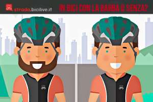 In bicicletta con la barba o senza