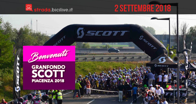 Granfondo Scott Piacenza 2018: domenica 2 settembre