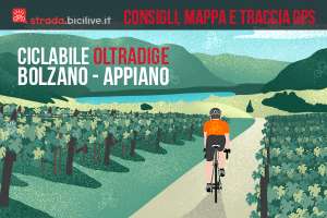 Ciclabile Oltradige: Bolzano - Appiano - Caldaro