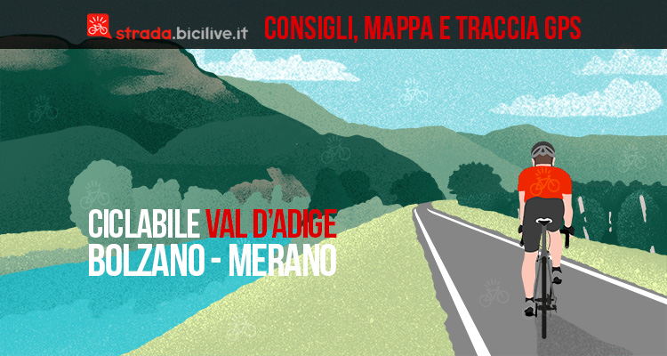 ciclabile della val D'adige Bolzano - Merano 2019
