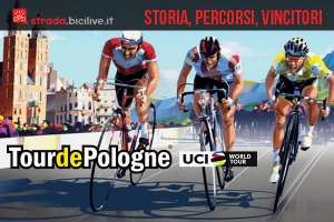 Tour de Pologne (Giro di Polonia): storia, percorsi, vincitori