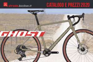 Ghost strada e gravel 2020: catalogo e listino prezzi