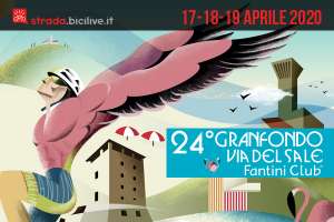 24° Granfondo Via del Sale Fantini Club: dal 17 al 19 aprile 2020