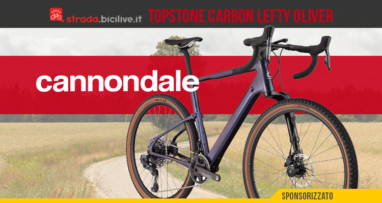 Cannondale Topstone Carbon Lefty Oliver: la nuova gravel ammortizzata