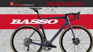 Il catalogo e i prezzi delle nuove bici da strada Basso Bikes 2021