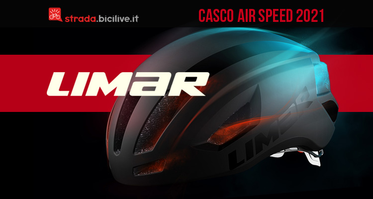 Limar Air Speed 2021: casco ciclismo strada aerodinamico