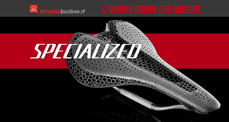 La nuova sella per bici da corsa Specialized S-Works Romin EVO Mirror 2021