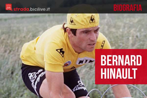 La biografia dello storico ciclista Bernard Hinault