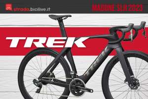 La nuova linea di biciclette da corsa Trek Madone SLR 2023